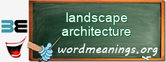 WordMeaning blackboard for landscape architecture